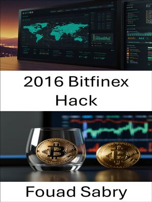 cover image of 2016 Bitfinex Hack